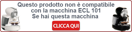 Hai la macchina ECL 101?  CLICCA QUI