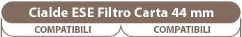 Cialde ESE Filtro Carta 44 mm