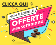 Non perdere le Offerte della settimana