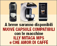 Nuove capsule compatibili Illy Mitaca