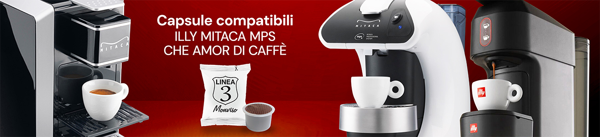 Capsule compatibili Illy Mitaca MPS e Che Amor di Caffè