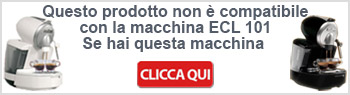 Hai la macchina ECL 101? CLICCA QUI